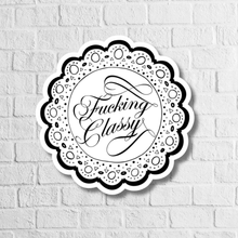 Load image into Gallery viewer, Fucking Classy Vinyl Sticker