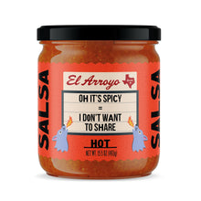 Load image into Gallery viewer, Oh It's Spicy Hot Salsa