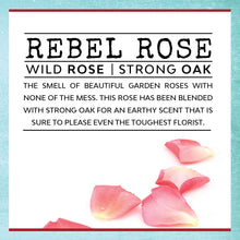 Load image into Gallery viewer, Well Behaved Women Rarely Make History - Infused with "Outrage & Action" Scent: Rebel Rose