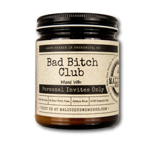 Load image into Gallery viewer, Bad Bitch Club - Infused with "Personal Invites Only" Scent: Moxie