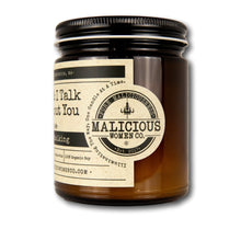 Load image into Gallery viewer, My Dog & I Talk Shit About You - Infused with "Profile Stalking" Scent: Cedar & Bourbon