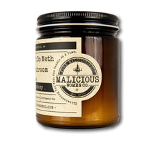 Load image into Gallery viewer, Please Don't Do Meth In Our Bathroom - Infused with "Common Courtesy" Scent: Oakmoss & Amber