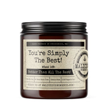 Load image into Gallery viewer, You're Simply The Best! - Infused With "Better Than All The Rest!" Scent: Cosmic Dreams