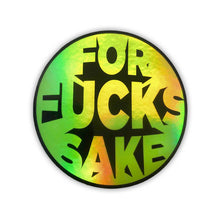 Load image into Gallery viewer, For Fucks Sake Vinyl Sticker

