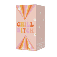 Load image into Gallery viewer, Chill, Bitch Candle
