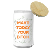 Load image into Gallery viewer, Make Today Your Bitch Candle
