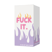 Load image into Gallery viewer, Fuck It Candle
