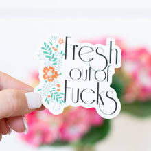 Load image into Gallery viewer, Fresh Out Vinyl Sticker
