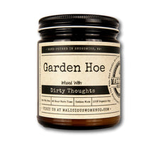 Load image into Gallery viewer, Garden Hoe - Infused With &quot;Dirty Thoughts&quot; Scent: Citrus &amp; Sage
