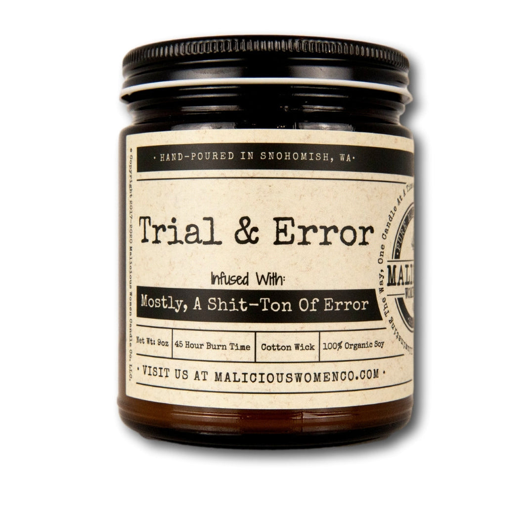 Trial & Error - Infused with 