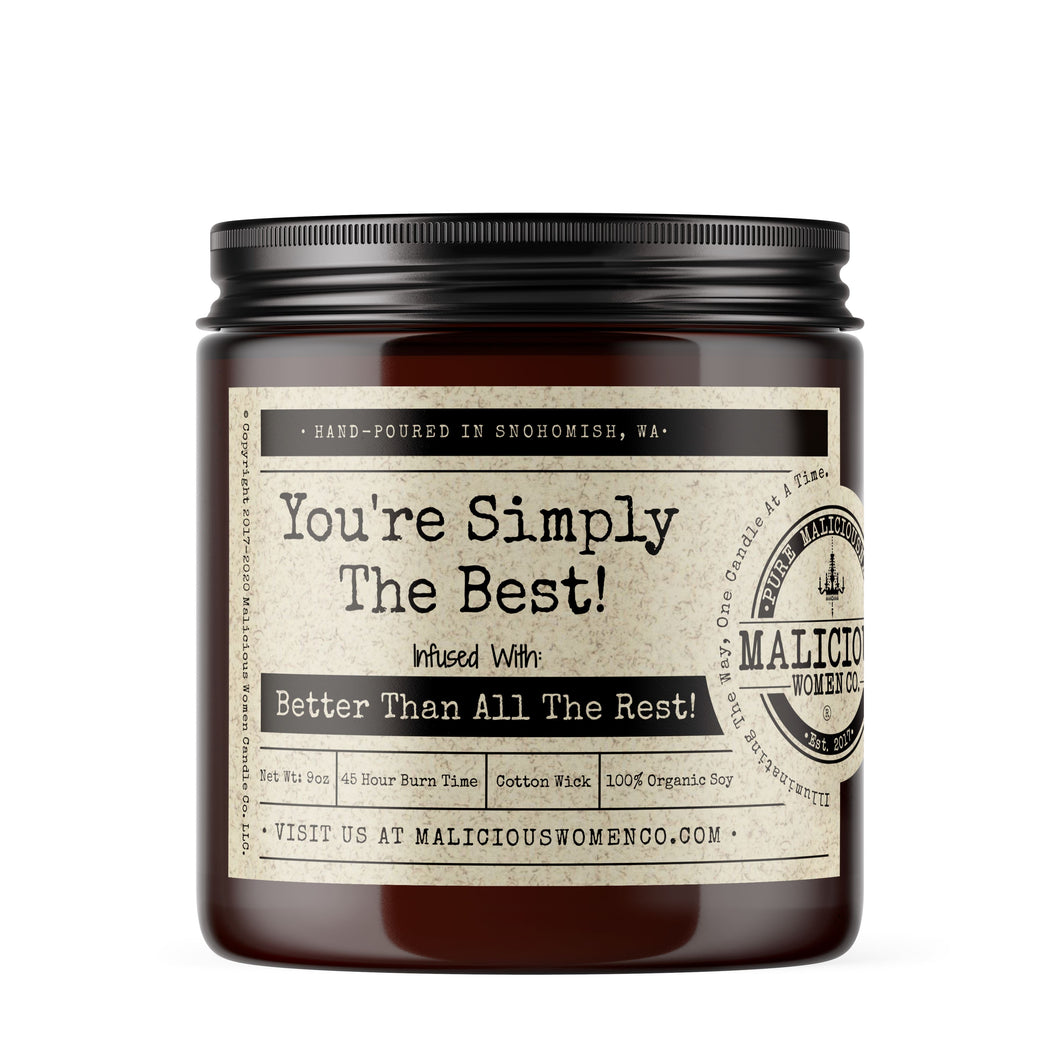 You're Simply The Best! - Infused With 