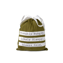 Load image into Gallery viewer, Probable Hungry, Likely Sleepy, Always Cold. Sleep Shirt
